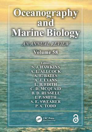 Oceanography and Marine Biology: An annual review. Volume 58 de S. J. Hawkins