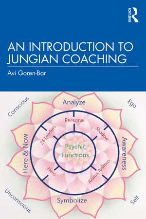 An Introduction to Jungian Coaching de Avi Goren-Bar