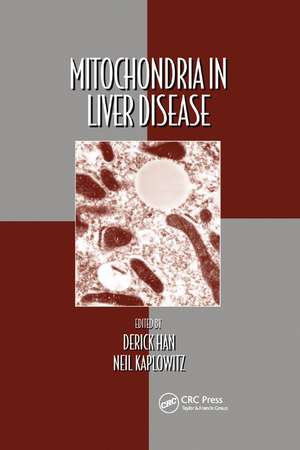 Mitochondria in Liver Disease de Derick Han