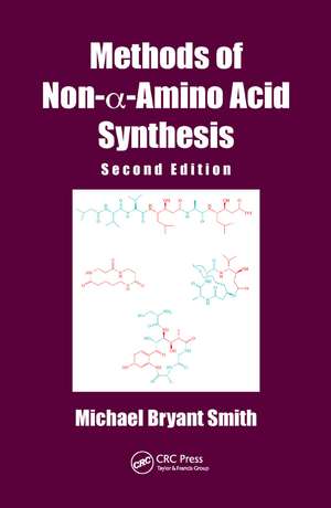 Methods of Non-a-Amino Acid Synthesis de Michael Bryant Smith