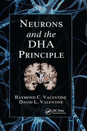 Neurons and the DHA Principle de Raymond C. Valentine