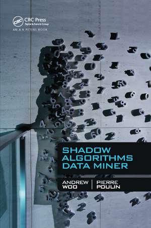 Shadow Algorithms Data Miner de Andrew Woo