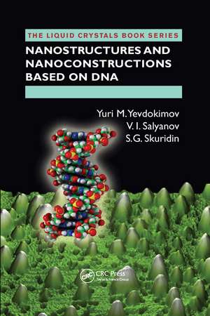 Nanostructures and Nanoconstructions based on DNA de Yuri M. Yevdokimov