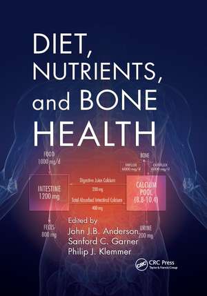 Diet, Nutrients, and Bone Health de John J.B. Anderson