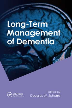 Long-Term Management of Dementia de Douglas Scharre