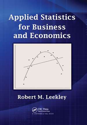 Applied Statistics for Business and Economics de Robert M. Leekley