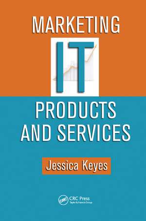 Marketing IT Products and Services de Jessica Keyes