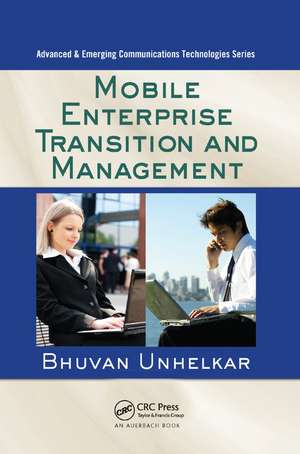 Mobile Enterprise Transition and Management de Bhuvan Unhelkar