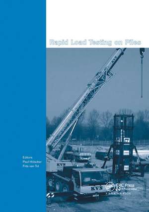 Rapid Load Testing on Piles de Paul Holscher