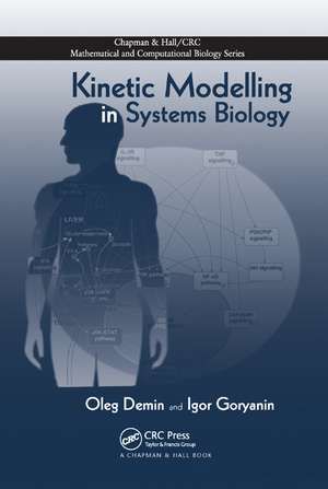 Kinetic Modelling in Systems Biology de Oleg Demin