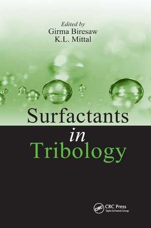 Surfactants in Tribology, Volume 1 de Girma Biresaw