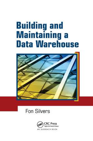 Building and Maintaining a Data Warehouse de Fon Silvers