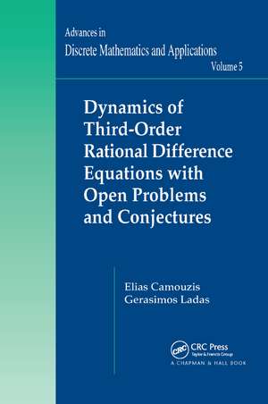 Dynamics of Third-Order Rational Difference Equations with Open Problems and Conjectures de Elias Camouzis