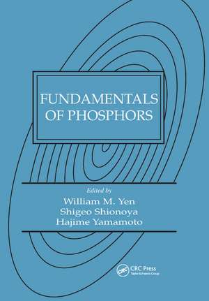 Fundamentals of Phosphors de William M. Yen