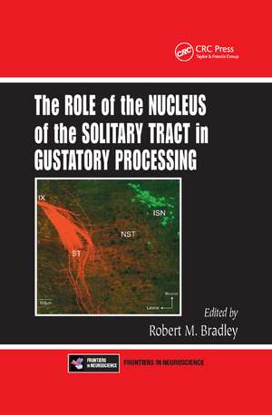 The Role of the Nucleus of the Solitary Tract in Gustatory Processing de Robert M. Bradley