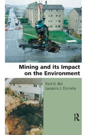 Mining and its Impact on the Environment de Fred G. Bell