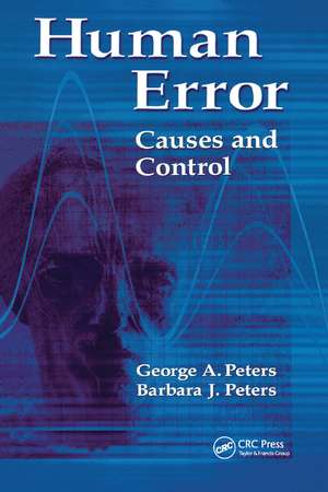 Human Error: Causes and Control de George A. Peters