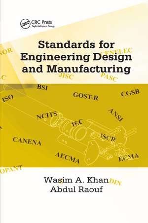 Standards for Engineering Design and Manufacturing de Wasim Ahmed Khan