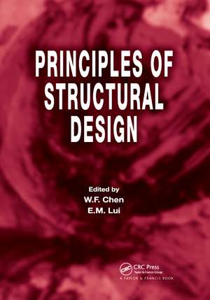 Principles of Structural Design de W. F. Chen