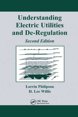 Understanding Electric Utilities and De-Regulation de H. Lee Willis