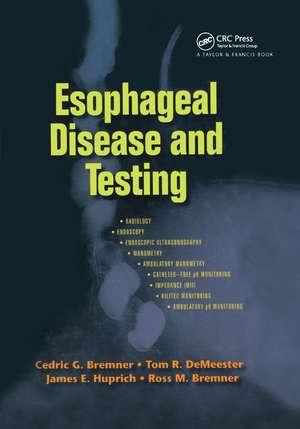 Esophageal Disease and Testing de Cedric G. Bremner