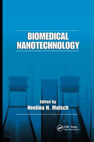 Biomedical Nanotechnology de Neelina H. Malsch