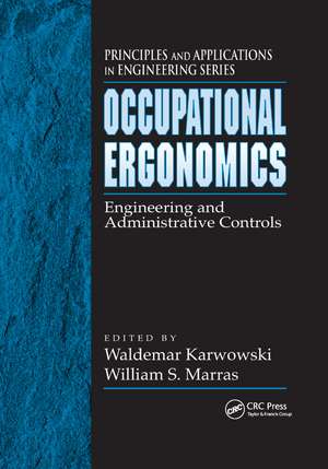 Occupational Ergonomics: Engineering and Administrative Controls de Waldemar Karwowski