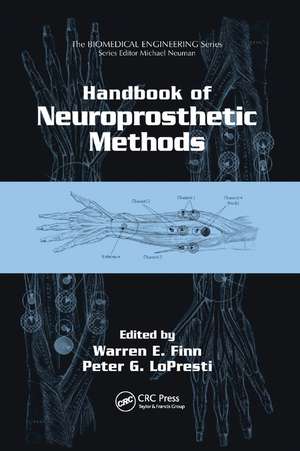 Handbook of Neuroprosthetic Methods de Warren E. Finn