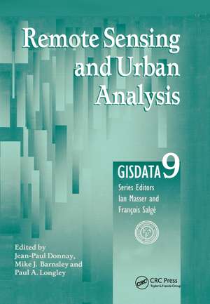 Remote Sensing and Urban Analysis: GISDATA 9 de Jean-Paul Donnay