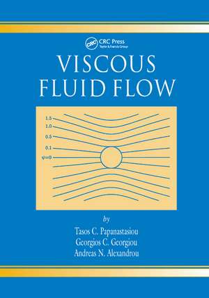 Viscous Fluid Flow de Tasos Papanastasiou