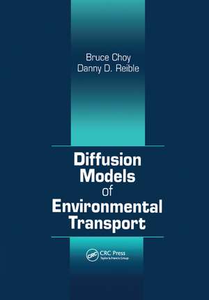 Diffusion Models of Environmental Transport de Bruce Choy