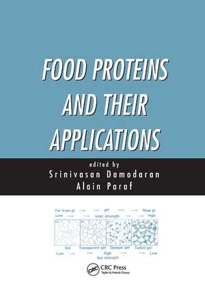 Food Proteins and Their Applications de Srinivasan Damodaran