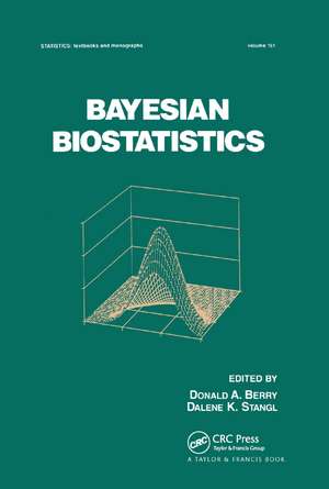 Bayesian Biostatistics de Donald A. Berry