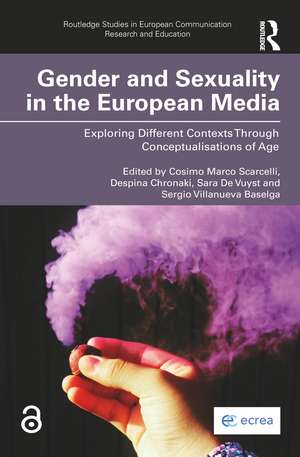 Gender and Sexuality in the European Media: Exploring Different Contexts Through Conceptualisations of Age de Cosimo Marco Scarcelli