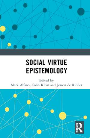 Social Virtue Epistemology de Mark Alfano