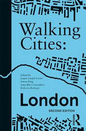 Walking Cities: London de Jaspar Joseph-Lester