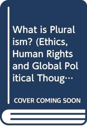 What is Pluralism? de Volker Kaul