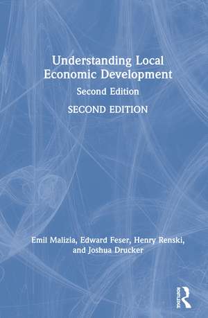 Understanding Local Economic Development: Second Edition de Emil Malizia