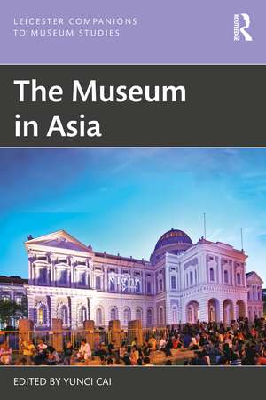 The Museum in Asia de Yunci Cai