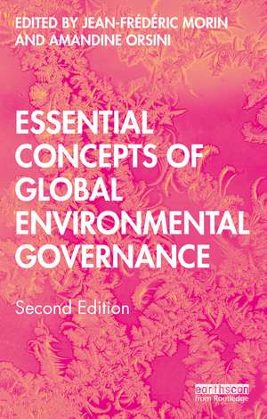 Essential Concepts of Global Environmental Governance de Jean-Frederic Morin