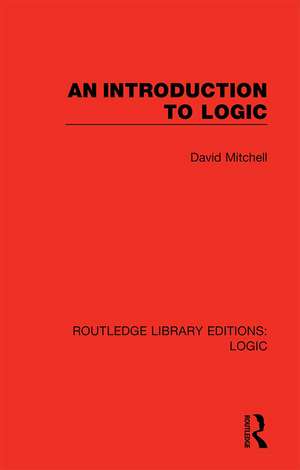 An Introduction to Logic de David Mitchell