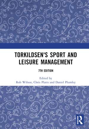 Torkildsen's Sport and Leisure Management de Rob Wilson