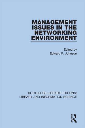 Management Issues in the Networking Environment de Edward R. Johnson