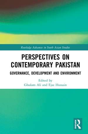 Perspectives on Contemporary Pakistan: Governance, Development and Environment de Ghulam Ali