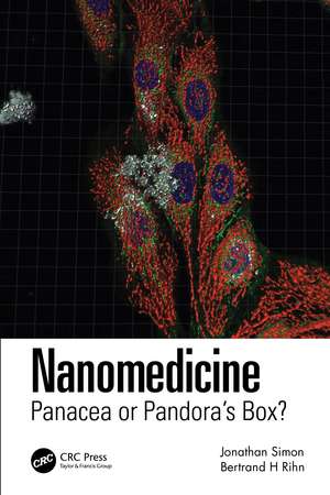 Nanomedicine: Panacea or Pandora's Box? de Jonathan Simon