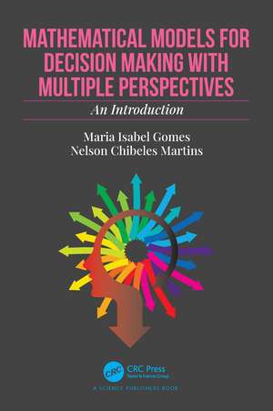 Mathematical Models for Decision Making with Multiple Perspectives: An Introduction de Maria Isabel Gomes