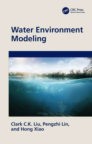 Water Environment Modeling de Clark C.K. Liu