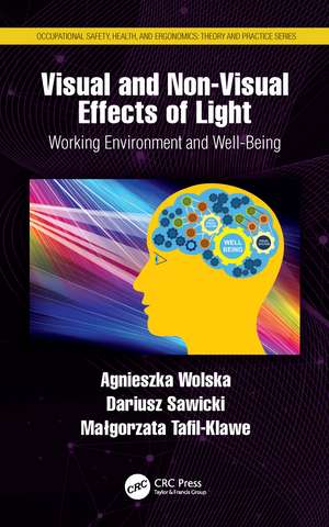 Visual and Non-Visual Effects of Light: Working Environment and Well-Being de Agnieszka Wolska