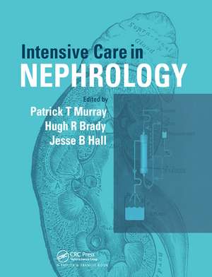 Intensive Care in Nephrology de Patrick Murray