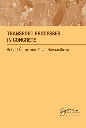 Transport Processes in Concrete de Robert Cerny